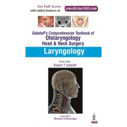 Sataloff's Comprehensive Textbook of Otolaryngology: Head & Neck Surgery: Laryngology