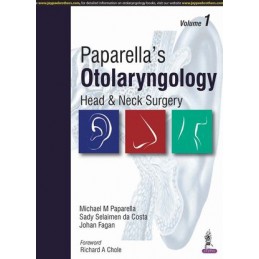 Paparella's Otolaryngology: Head & Neck Surgery: Two Volume Set