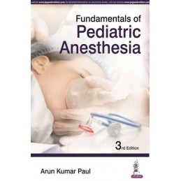 Fundamentals of Pediatric Anesthesia