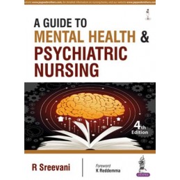 A Guide to Mental Health and Psychiatric Nursing