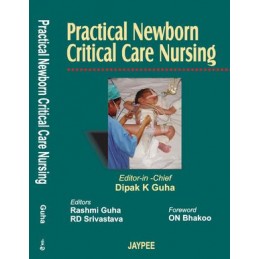 Practical Newborn Critical Care Nursing