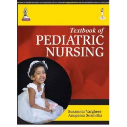 Textbook of Pediatric Nursing