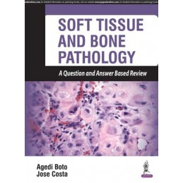 Soft Tissue and Bone Pathology