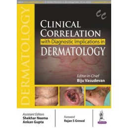 Clinical Correlation with Diagnostic Implications in Dermatology