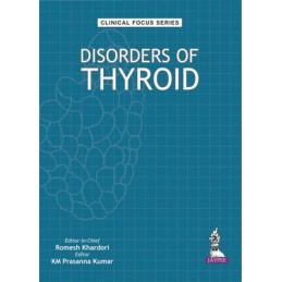 Clinical Focus Series: Disorders of Thyroid