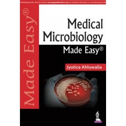 Medical Microbiology Made Easy