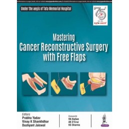 Mastering Cancer Reconstructive Surgery with Free Flaps