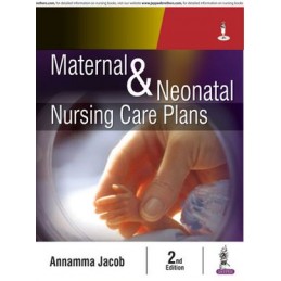 Maternal and Neonatal Nursing Care Plans