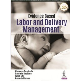 Evidence Based Labor and Delivery Management