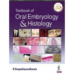 Textbook of Oral Embryology...