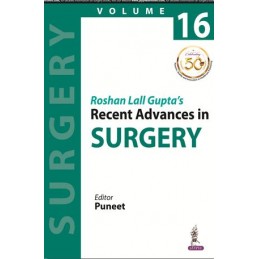 Roshan Lall Gupta's Recent Advances in Surgery - 16