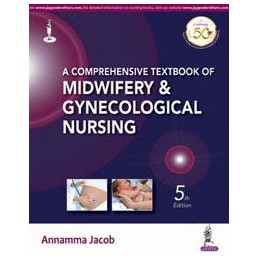 A Comprehensive Textbook of Midwifery & Gynecological Nursing