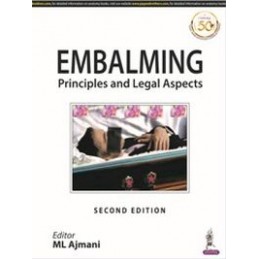 Embalming: Principles and...