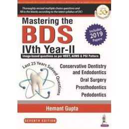 Mastering the BDS IVth Year-II