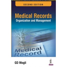Medical Records: Organization and Management