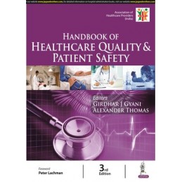 Handbook of Healthcare Quality & Patient Safety