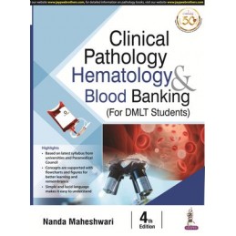 Clinical Pathology: Hematology & Blood Banking