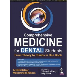 Comprehensive Medicine for Dental Students: From Theory to Clinics in One Book