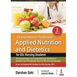 A Comprehensive Textbook of Applied Nutrition and Dietetics for BSc Nursing Students