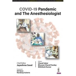 COVID-19 Pandemic and The Anesthesiologist