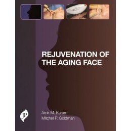 Rejuvenation of the Aging Face