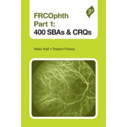 FRCOphth Part 1: 400 SBAs...