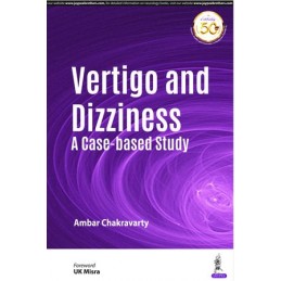 Vertigo and Dizziness: A Case-based Study