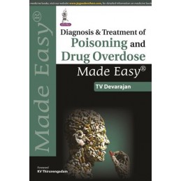 Diagnosis & Treatment of Poisoning and Drug Overdose Made Easy
