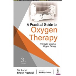 A Practical Guide to Oxygen Therapy