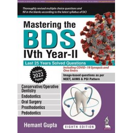 Mastering The BDS IVth Year-II