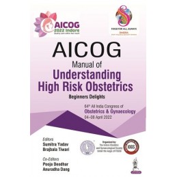 AICOG Manual of Understanding High Risk Obstetrics