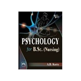 Psychology for B.Sc. Nursing