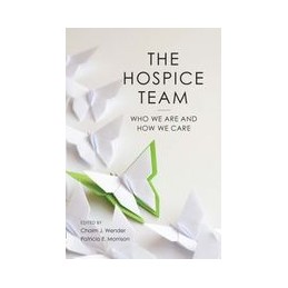 The Hospice Team: Who We...