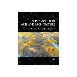 Slime Mould in Arts and...