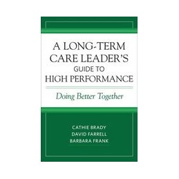 A Long-Term Care Leader's...