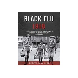 Black Flu 1918: The Story...