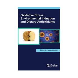Oxidative Stress: Environmental Induction and Dietary Antioxidants