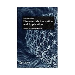 Advances in Biomaterials Innovation and Application