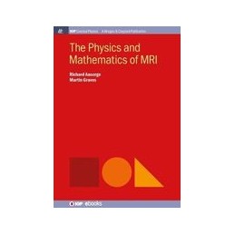 The Physics and Mathematics...