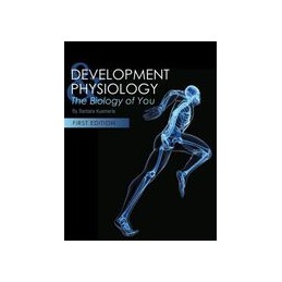 Development and Physiology: The Biology of You