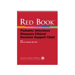 Red Book&174: Pediatric Infectious Diseases Clinical Decision Support Chart