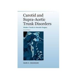 Carotid and Supra-Aortic Trunk Disorders