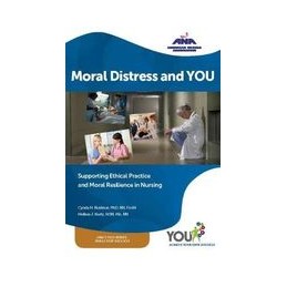 Moral Distress and YOU:...