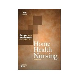Home Health Nursing: Scope...