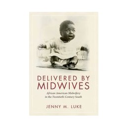 Delivered by Midwives:...