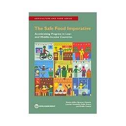 The Safe Food Imperative:...