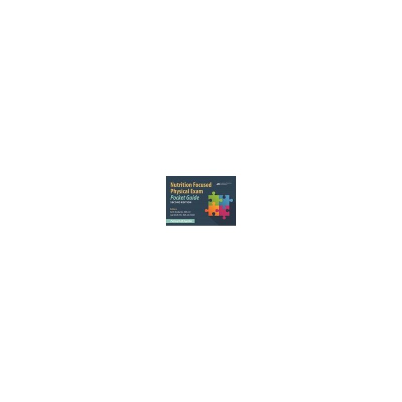 Nutrition Focused Physical Exam Pocket Guide Nutrition Focused Physical Exam Pocket Guide