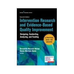 Intervention Research and Evidence-Based Quality Improvement: Designing, Conducting, Analyzing, and Funding