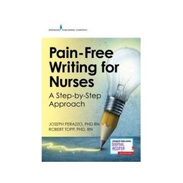 Pain-Free Writing for Nurses: A Step-by-Step Guide