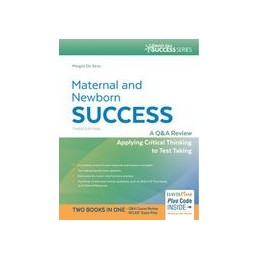 Maternal and Newborn Success: A Q&A Review Applying Critical Thinking to Test Taking